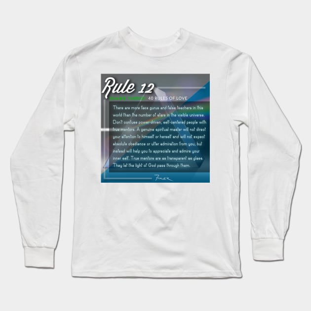40 RULES OF LOVE - 12 Long Sleeve T-Shirt by Fitra Design